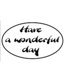 OTISAK ZA SAPUNE HAVE A WONDERFUL DAY